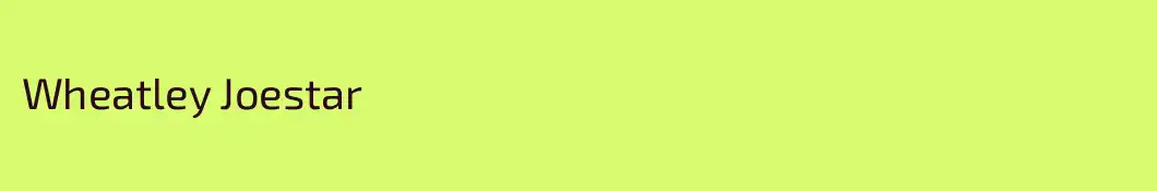 Wheatley Joestar